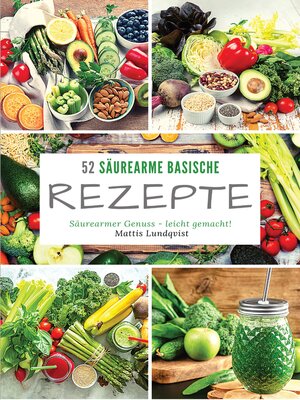 cover image of 52 Säurearme Rezepte